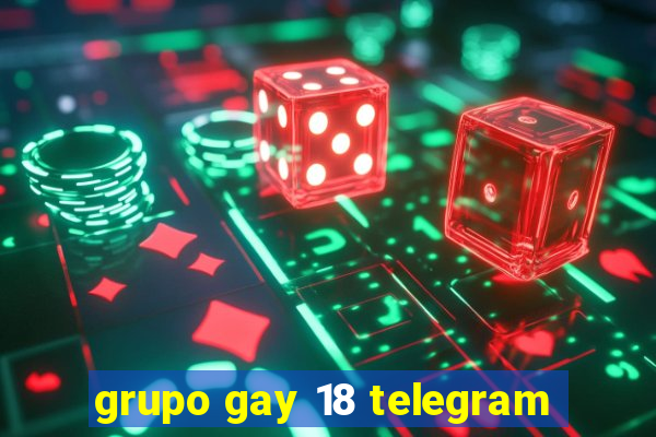 grupo gay 18 telegram